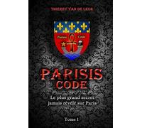 PARISIS CODE - TOME 1