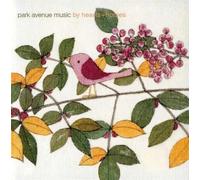 Park Avenue Music - by Hearts & Horses
