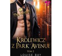 Park Avenue Royal. Les Royaux. Volume 2