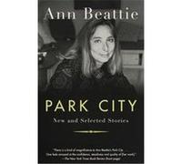 Park City, Vintage Contemporaries Series Ann Beattie (Auteur)