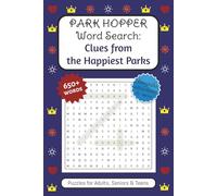 Park Hopper Word Search: Clues from the Happiest Parks: - Orlando Florida Fairytale Attractions Theme | 6x9" | 50+puzzles