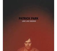 Park, Patrick - Love Like Swords [Import]