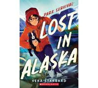 Park Survival: Lost in Alaska - Vera Starbard - Scholastic Inc. - ebook (ePub) - Livre