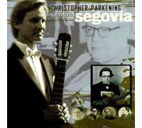 Parkening, Christopher - Celebrates Segovia