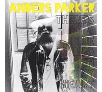 Parker, Anders - There's a Blue Bird in My Heart