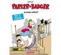 Parker & Badger - Hors-série - Tome 2 - Blagues appart' Tome Hors-série 2 - Marc Cuadrado - Dargaud - cartonné - Bande dessinée