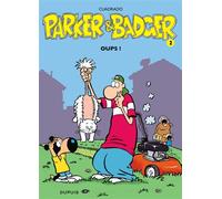 Parker & Badger - Tome 2 - Oups ! - Marc Cuadrado - Dupuis - cartonné - Bande dessinée
