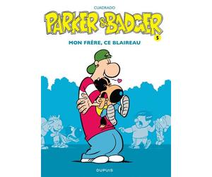 Parker & Badger - Tome 5 - Mon frère, ce blaireau - Cuadrado Marc - Dupuis - cartonné - Bande dessinée