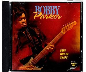 Parker,Bobby - Bent Out of Shape