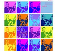 Parker Bobby - Soul of The Blues [Import]
