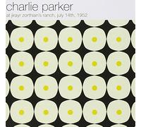 Parker Charlie - at Jirayr Zorthian'S Ranch 1952 [Import]