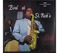 Parker,Charlie - Bird at St.Nick's [Import]
