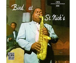 Parker, Charlie - Bird at St.Nicks [Import]