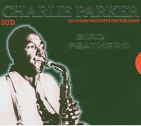 Parker, Charlie - Bird Feathers