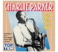 Parker, Charlie - Bird Flies High