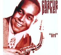 Parker, Charlie - Bird [Import]