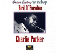 Parker,Charlie - Bird of Paradise [Import]