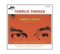 Parker, Charlie - Bird's Eyes (Last Unissued Vol.8)