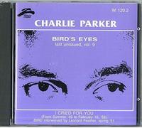 Parker, Charlie - Bird's Eyes (Last Unissued Vol.9)