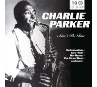 Parker Charlie - Charlie Parker-Now's The Time