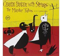 Parker, Charlie - Charlie Parker With Strings : The Master Takes