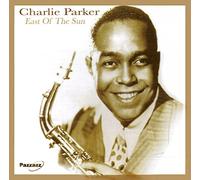 Parker,Charlie - East of the Sun