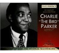 Parker, Charlie - Groovin'high/Now's the Time/Bi