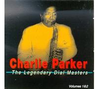 Parker, Charlie - Legendary Dial Masters 1 & 2