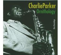 Parker, Charlie - Ornithology - Rare Recordings