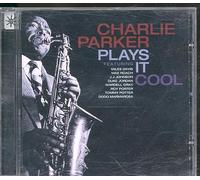 Parker, Charlie - Plays It Cool