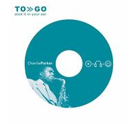 Parker, Charlie - to Go