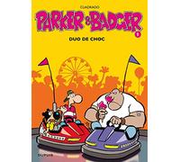 Parker et Badger, tome 1 : Duo de choc
