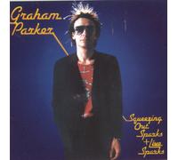 PARKER, GRAHAM - Squeezing Out Live Sparks