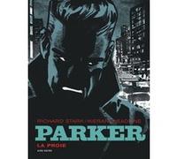Parker - La proie Doug Headline (Auteur), Jean-Pierre Kieran (Illustration)