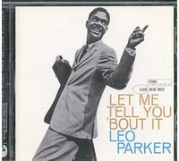 Parker Leo - Let Me Tell You 'Bout It [Import]
