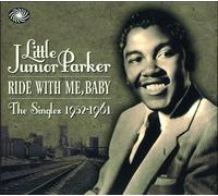 Parker, Little -Jr.- - Ride with Me, Baby [Import]