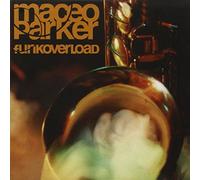 Parker, Maceo - Funk Overload