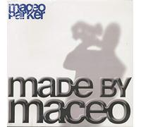 Parker, Maceo - Made By Maceo