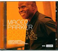 Parker Maceo - Roots & Grooves [Import]