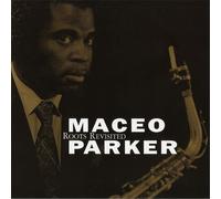 Parker,Maceo - Roots Revisited
