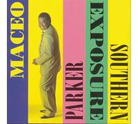 Parker, Maceo - Southern Exposure
