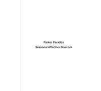 Parker Paradox Seasonal Affective Disorder