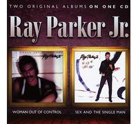 Ray Parker Jr. - Woman Out of Control/Sex and The Single Man