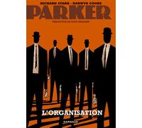 Parker - Tome 2 - L'Organisation - Darwyn Cooke - Dargaud - cartonné - Bande dessinée