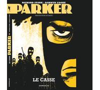 Parker - Tome 3 - Le Casse - Darwyn Cooke - Dargaud - cartonné - Bande dessinée