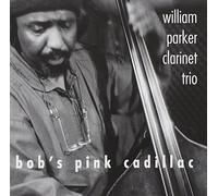 Parker, William - Bob's Pink Cadillac