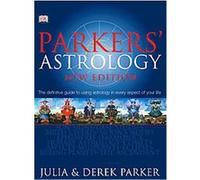 Parkers' Astrology Derek Parker, Julia Parker (Auteur)