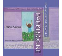 PARKI SONNE: La maladie de Parkinson expliquée aux enfants