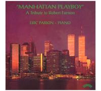 Parkin, Eric - Manhattan Playboy: a Tribute [Import]