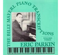 PARKIN ERIC (piano) - Billy Mayerl-Piano Transcriptions, Vol. 3 [UK Import]
